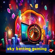 sky betting gaming